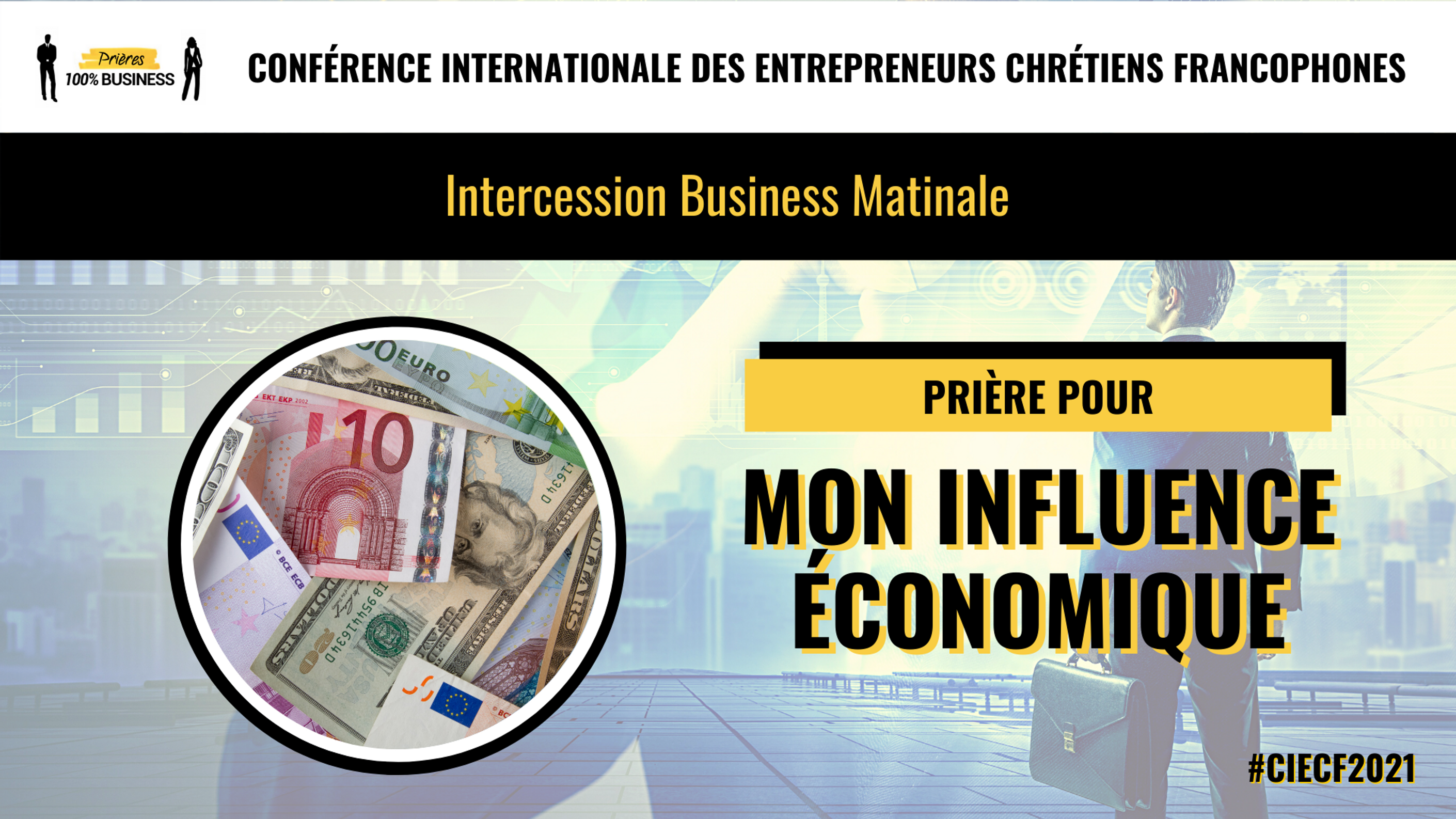 Jour 1 : Prière pour mon influence économique